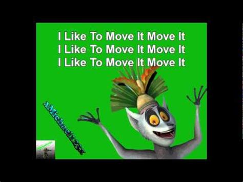 Watch: New Singing Lesson Videos Can Make Anyone A Great Singer I like to move it, move it I like to move it, move it I like to move it, move it Ya like to move it I ... 